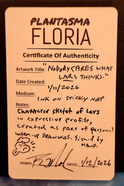 SU "Nobody Cares What Lars Thinks" Ink Drawing w/COA